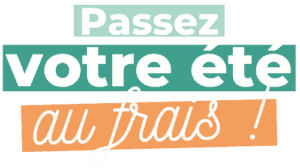 Passez votre été au frais !